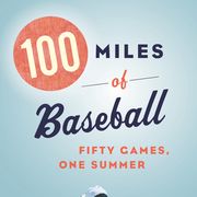 Book Therapy: 100 Miles of Baseball