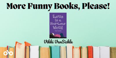 More Funny Books, Please! - Vikki VanSickle