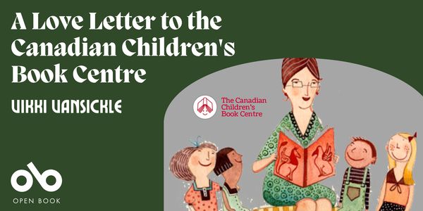 A Love Letter to the Canadian Children's Book Centre (3)