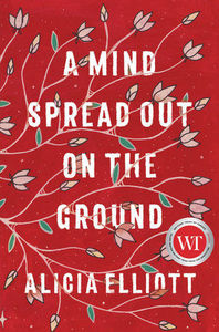 A Mind Spread Out on the Ground - Elliott