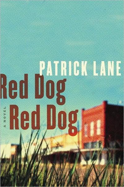 Cover of Red Dog Red Dog by Patrick Lane