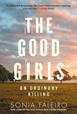 Cover of the book The Good Girls: An Ordinary Killing
