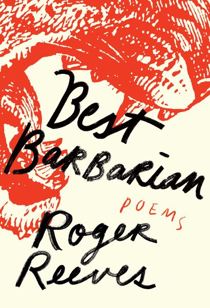 Best Barbarian by Roger Reeves