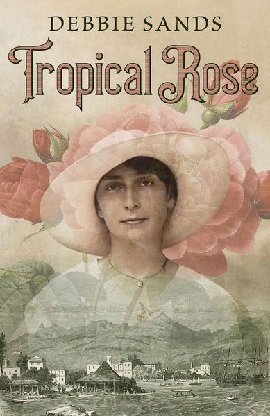 cover of Tropical Rose by Debbie Sands
