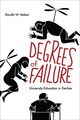 Degrees of Failure: University Education in Decline