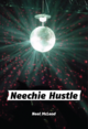 Neechie Hustle