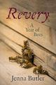 Revery: A Year of Bees