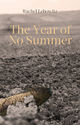 The Year of No Summer