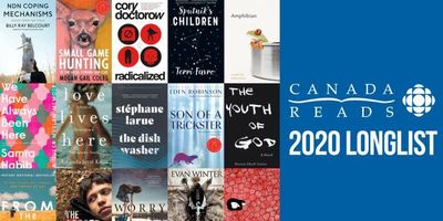 Canada Reads Announces 2020 Longlist: Billy-Ray Belcourt, Megan Gail Coles, Stéphane Larue Among Those Included