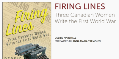 Open History - Excerpt from Firing Lines: Three Canadian Women Write the First World War 