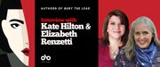 Interview with Kate Hilton and Elizabeth Renzetti, authors of Bury the Lead. Painted image of mysterious woman's face over red background to left of book banner. Dark section at middle with text overlaid and Open Book logo below. Author photos of Kate Hilton and Elizabeth Renzetti at right of banner.