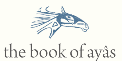 the book of ayâs: the importance of nêhiyawêwin (Cree)
