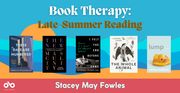 Late-Summer Reading - Stacey May Fowles
