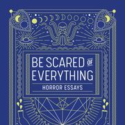 Book Therapy: Peter Counter’s Be Scared of Everything