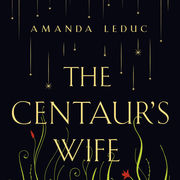 Book Therapy: The Centaur’s Wife
