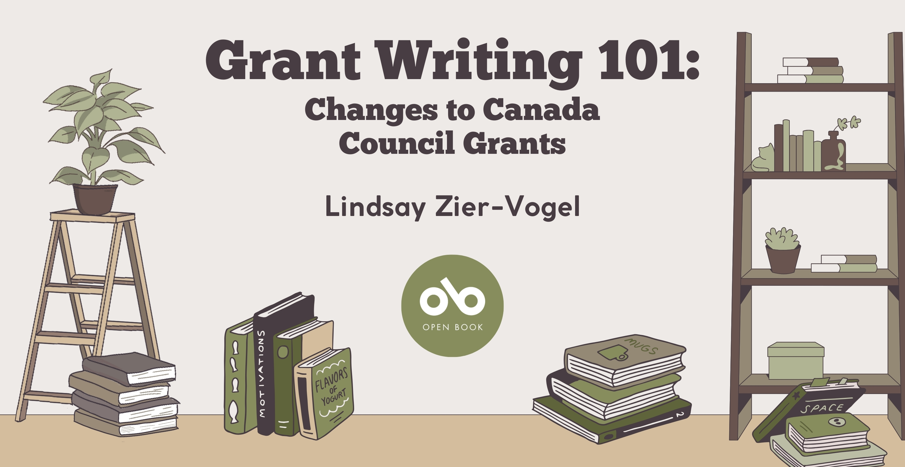Grant Writing 101: Changes to Canada Council Grants | Open Book