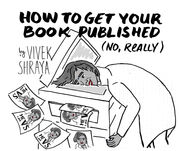 How to Get Your Book Published (No, Really)