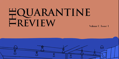 Locked Down and Longing for Community: The Genesis of The Quarantine Review