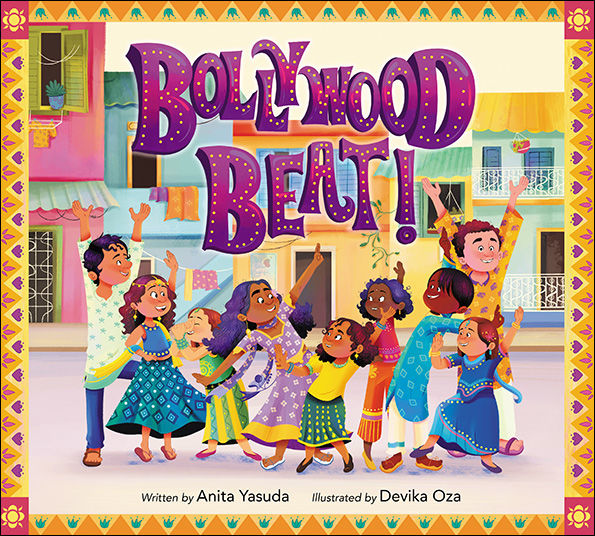 Book cover for Bollywood Beat! written by Anita Yasuda and illustrated by Devika Oza. The title appears in large, dimensional purple letters with decorative patterns and star accents, positioned at the top center. Below, a diverse group of children and adults dance together on a neighborhood street, their poses dynamic and celebratory. The characters wear vibrant clothing in shades of blue, yellow, green, and pink, many featuring traditional South Asian patterns and silhouettes. The background depicts a colorful residential street with pink, yellow, and teal building facades, windows, and doorways. The entire composition is framed by a decorative border with repeating geometric and floral motifs in warm tones—orange, yellow, and red—evoking traditional South Asian textile and architectural design. The overall palette is bright and saturated, with a playful, energetic tone that mirrors the movement and joy of Bollywood dance. Illustration style is warm and approachable, with rounded forms and expressive character work.