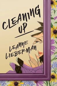 cover of Cleaning Up by Leanne Lieberman