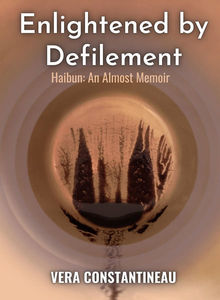 cover of the poetry collection Enlightened by Defilement