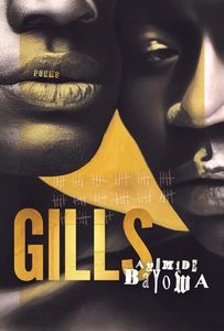 Cover of Gills by Ayomide Bayowa