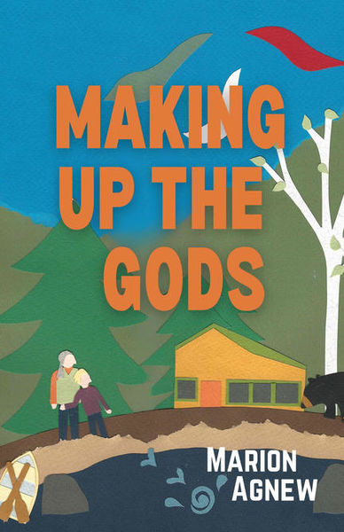 Making Up the Gods by Marion Agnew