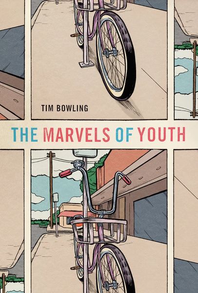 The Marvels of Youth by Tim Bowling