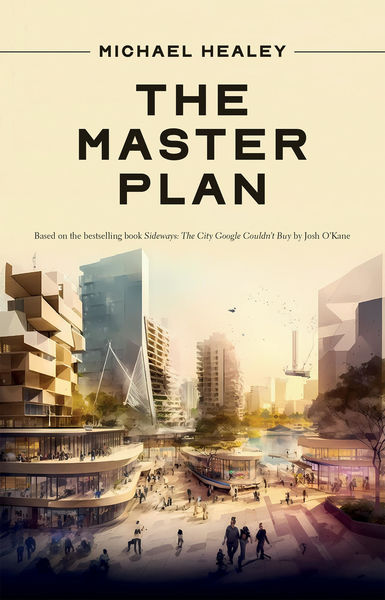 The Master Plan by Michael Healey