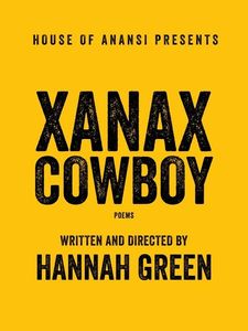 cover image of Hannah Green's poetry collection Xanax Cowboy