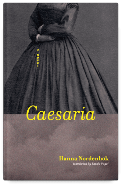 Caesaria by Hanna Nordenhök (translated by Saskia Vogel)