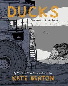 Cover of the graphic memoir Ducks by Kate Beaton