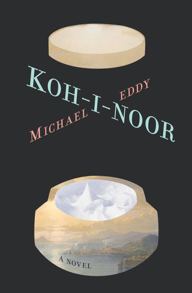 Book cover for Koh-i-Noor by Michael-Eddy, subtitled "A Novel." The design features two cylindrical golden vessels on a dark charcoal background. The top vessel is a closed lid rendered in warm beige and tan tones. The bottom vessel is open, revealing a luminous interior scene: a misty landscape with water, distant hills, and soft atmospheric light in pale blues and golds. The title "KOH-I-NOOR" arcs across the center in a mint-green serif typeface, with "MICHAEL-EDDY" in a smaller coral-pink serif below it. The subtitle appears in understated type near the base. The composition is symmetrical and evocative, suggesting themes of containment, revelation, and historical depth. The painterly rendering balances realism with a dreamlike quality, anchoring the viewer's eye on the illuminated landscape within.