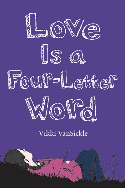Love is a Four Letter Word - Vikki Vansickle