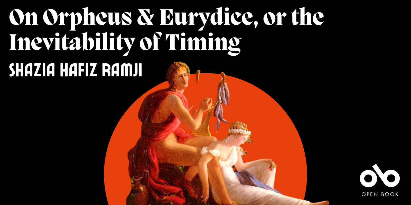 On Orpheus & Eurydice, or the Inevitability of Timing