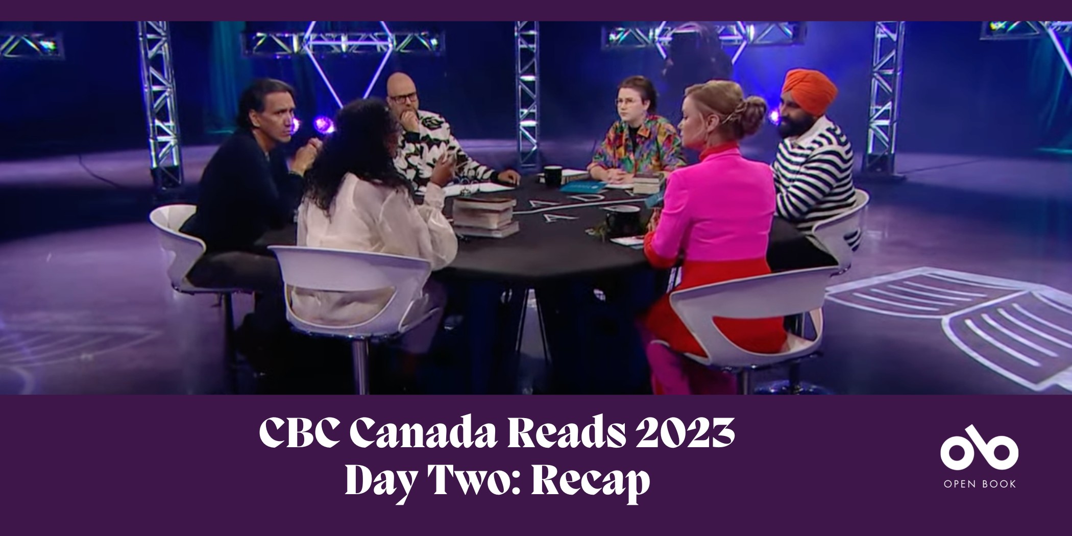 purple banner image with photo of the five Canada Reads 2023 panellists and host Ali Hassan seated around a table. Text below reads "CBC Canada Reads 2023: Day Two Recap"