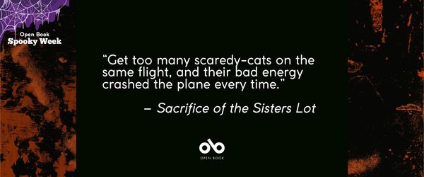 banner graphic with text reading excerpt from The Sacrifice of the Sisters Lot by chris kuriata. Open Book logo bottom centre and open book Spooky week graphic top left