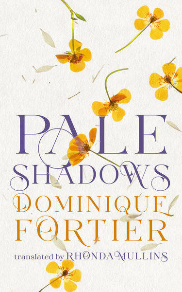 Pale Shadows by Dominique Fortier Cover