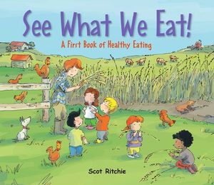 See What We Eat - Scot Ritchie