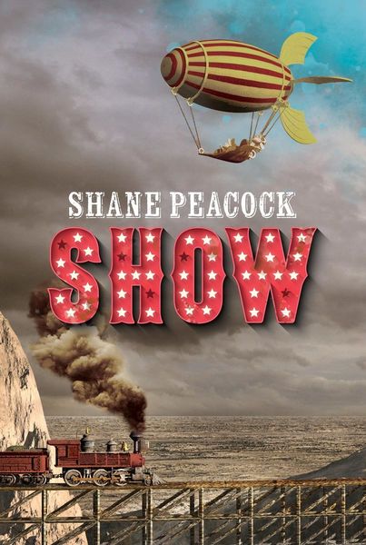 Show by Shane Peacock