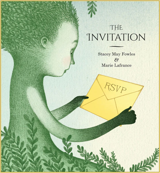 The Invitation - Stacey May Fowles, Marie Lafrance
