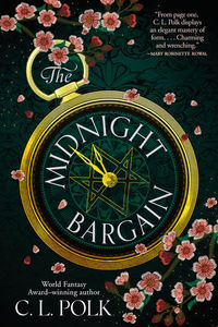 The Midnight Bargain by C.L. Polk (Erewhon Books) 