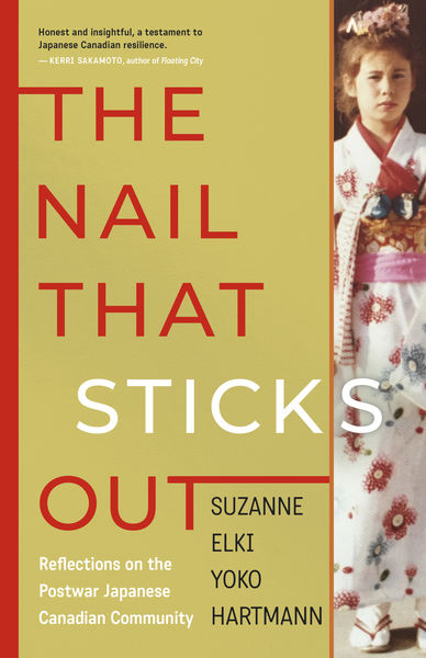 The Nail That Sticks Out by Suzanne Elki Yoko Hartmann