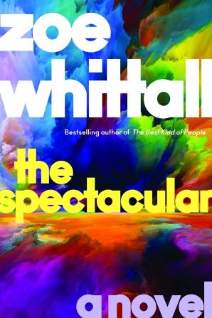 The Spectacular - Zoe Whittall