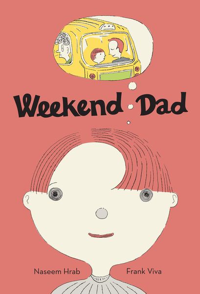 Weekend Dad by Naseem Hrab
