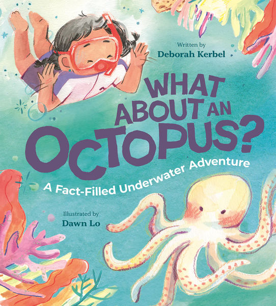 What About an Octopus bv Deborah Kerbel