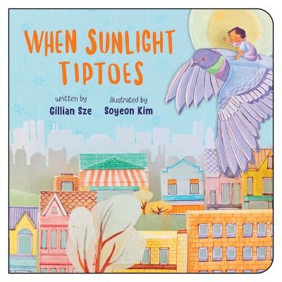 When Sunlight Tiptoes - Gillian Sze, Soyeon Kim
