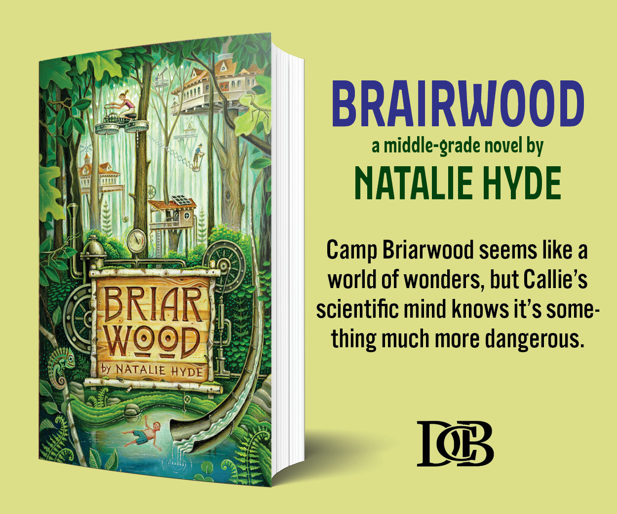 Book cover for "Briarwood" by Natalie Hyde, featuring an illustrated treehouse scene, with text describing the novel as a middle-grade story about mysteries at Camp Briarwood.