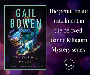 Book cover for "The Solitary Friend" by Gail Bowen with a fish illustration; text reads, "The penultimate instalment in the beloved Joanne Kilbourn Mystery series.