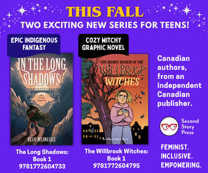 Promotional image for two teen book series: “In the Long Shadows” (epic Indigenous fantasy) and “The Willbrook Witches” (cozy witchy graphic novel), with book covers and ISBNs.